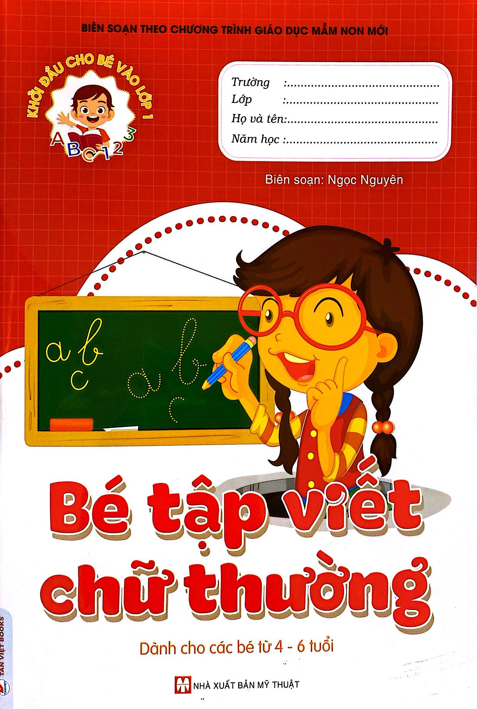 khởi đầu cho bé vào lớp 1 - bé tập viết chữ thường