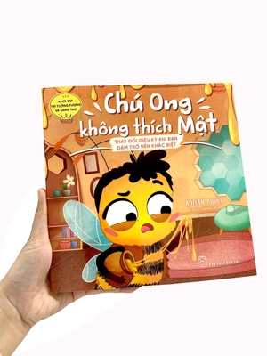 khơi gợi trí tưởng tượng và sáng tạo - chú ong không thích mật - thay đổi diệu kỳ khi bạn dám trở nên khác biệt