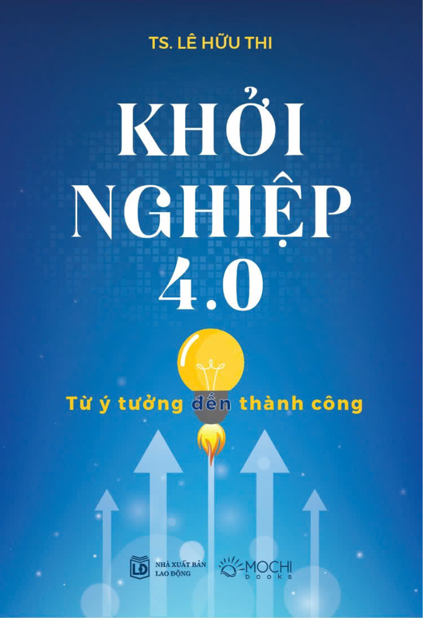 khởi nghiệp 4.0 - từ ý tưởng đến thành công