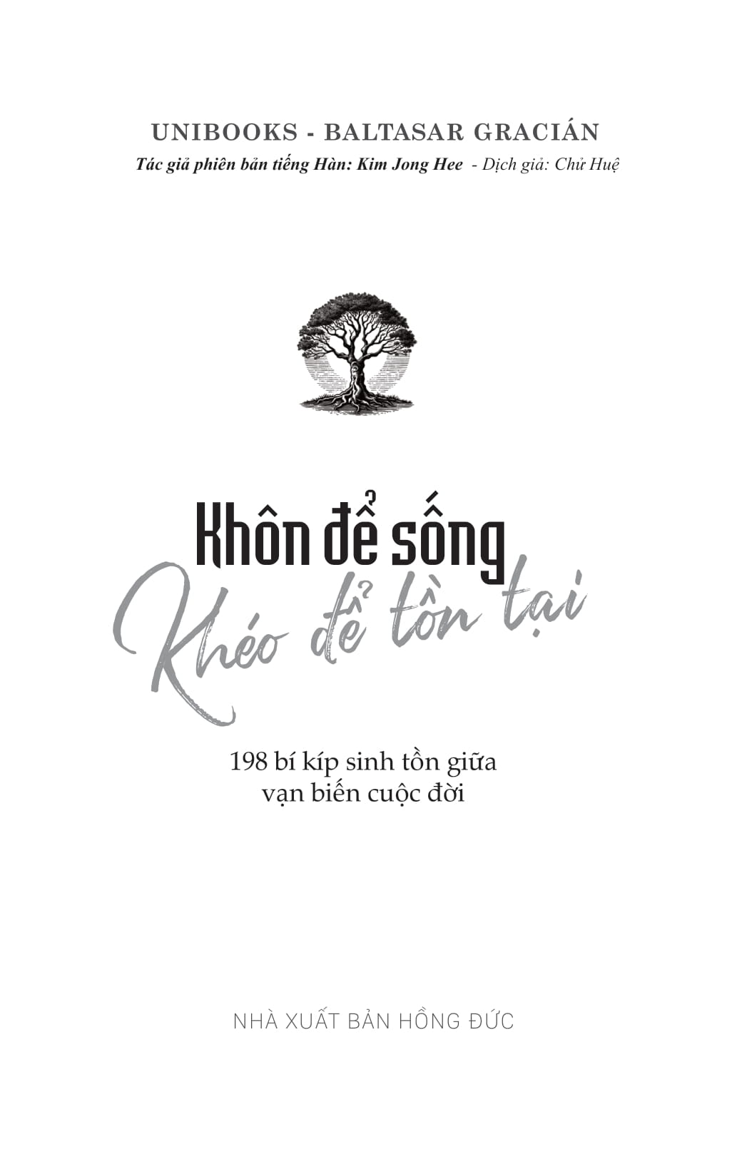 Khon De Song - Kheo De Ton Tai - 198 Bi Kip Sinh Ton Giua Van Bien Cuoc Doi