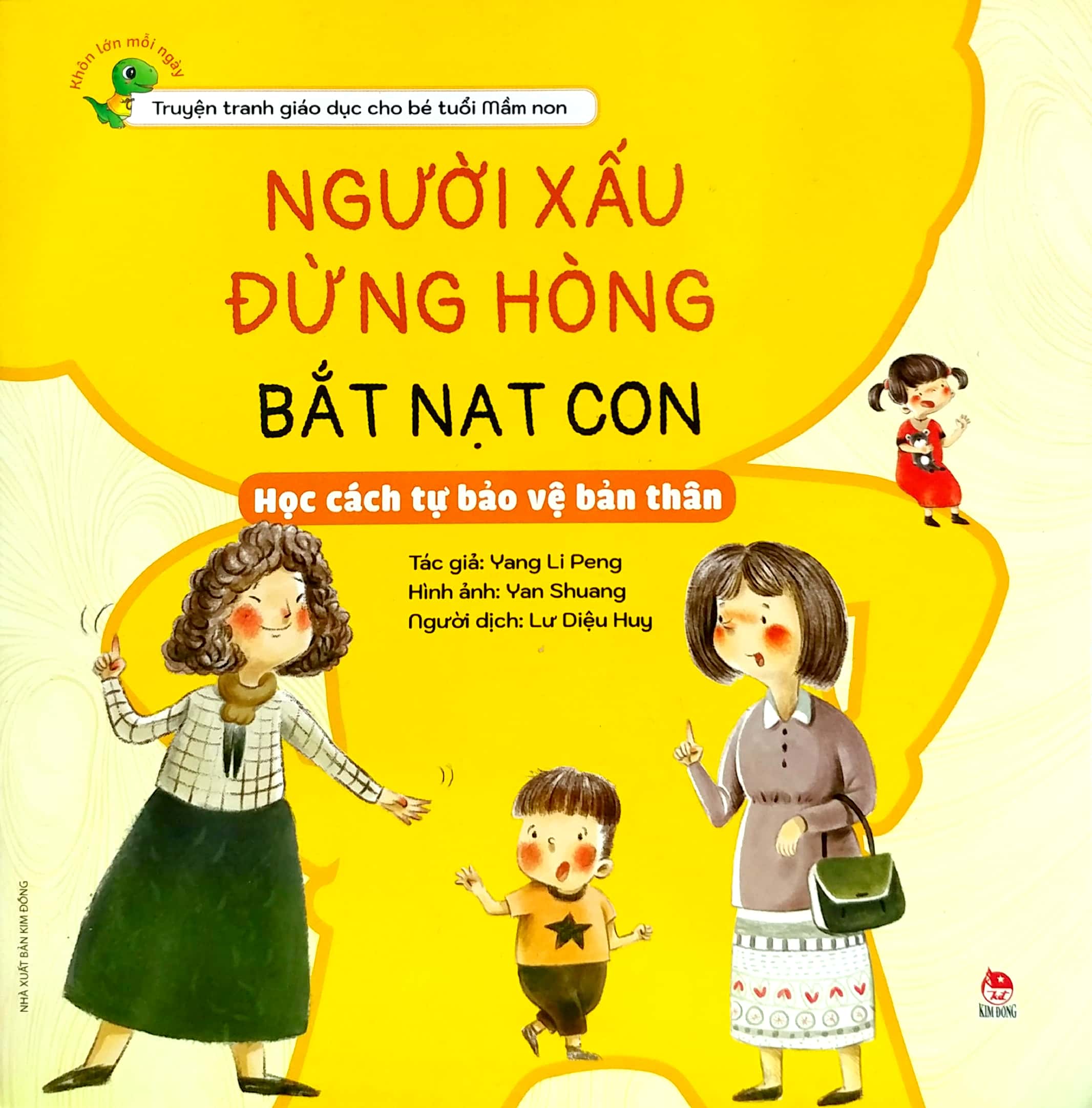 khôn lớn mỗi ngày - người xấu đừng hòng bắt nạt con - học cách tự bảo vệ bản thân