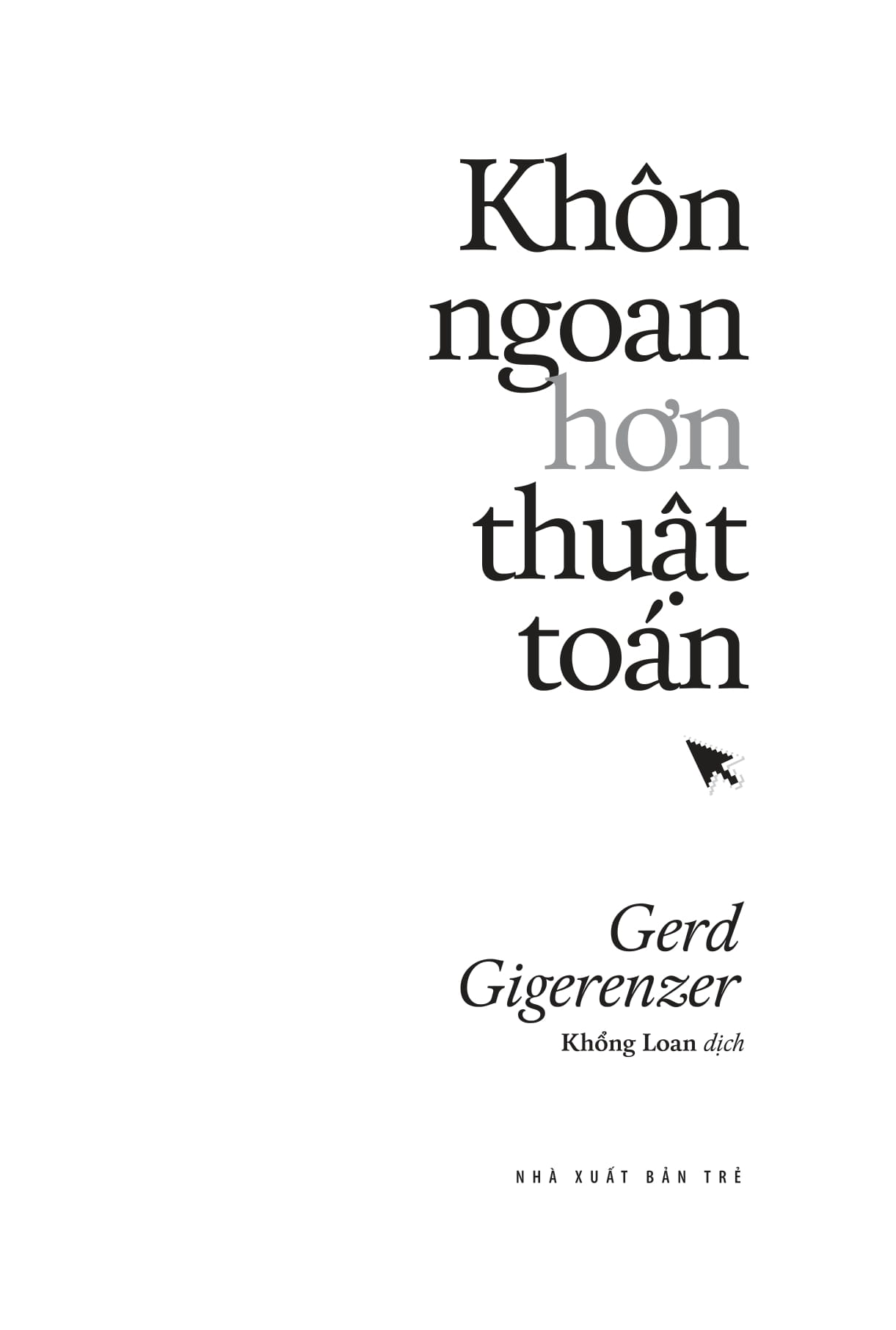 khôn ngoan hơn thuật toán