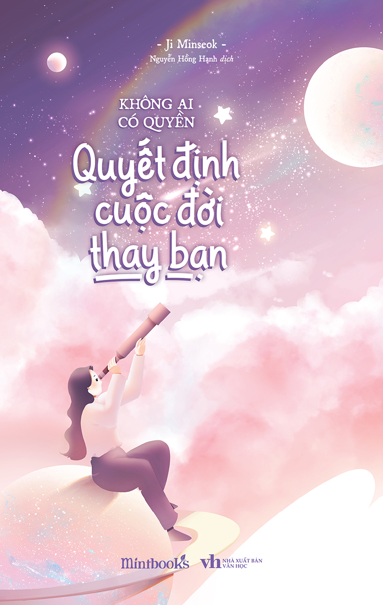 không ai có quyền quyết định cuộc đời thay bạn