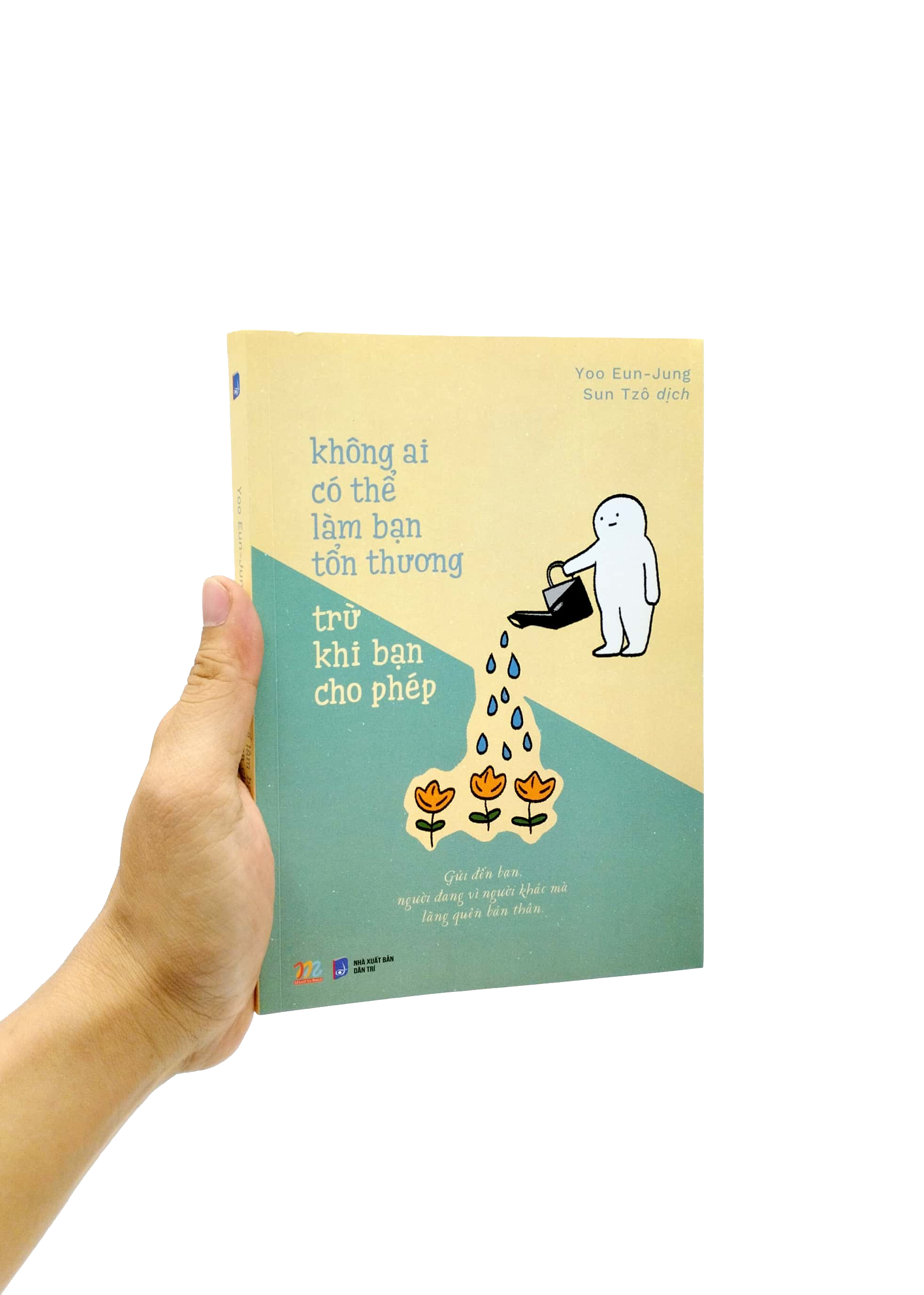 không ai có thể làm bạn tổn thương trừ khi bạn cho phép (tái bản 2023)