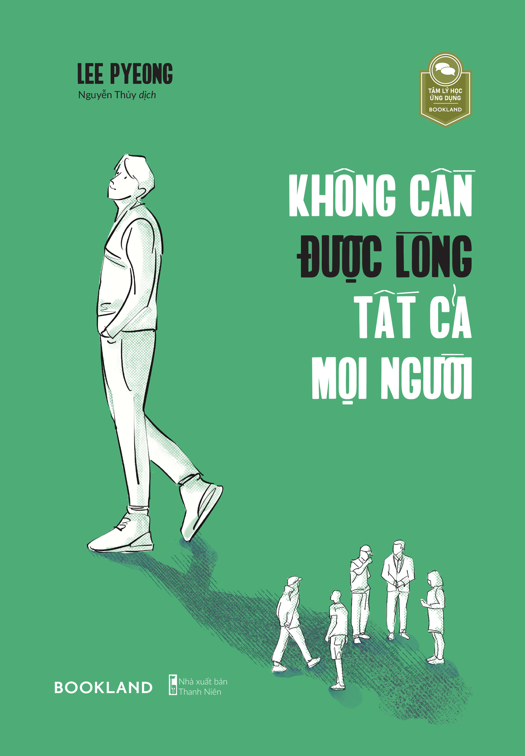 không cần được lòng tất cả mọi người