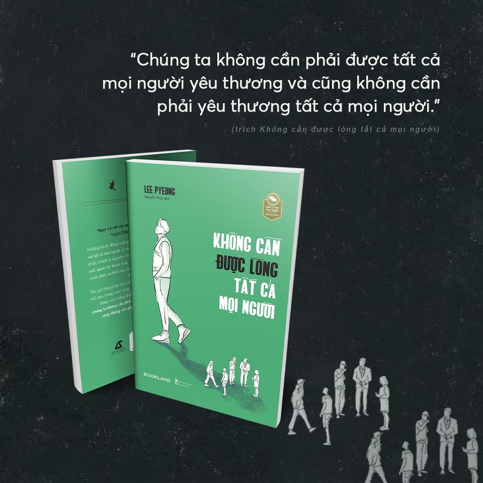 không cần được lòng tất cả mọi người
