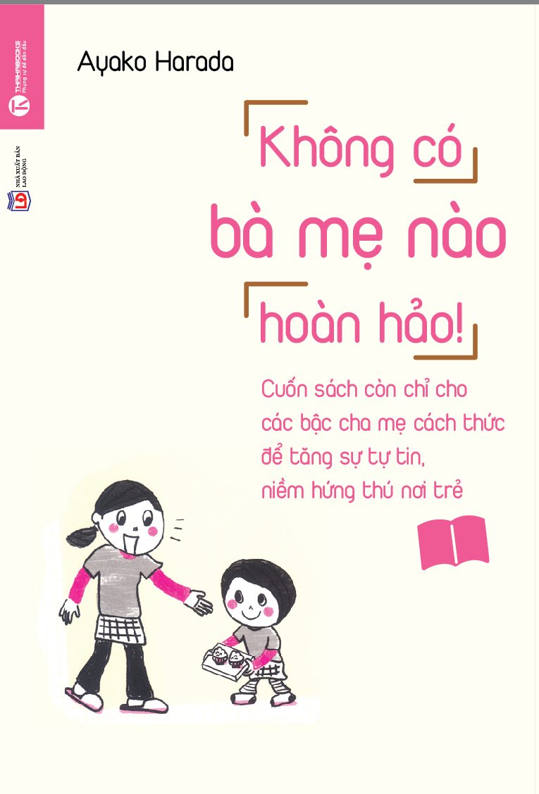 không có bà mẹ nào hoàn hảo (tái bản)