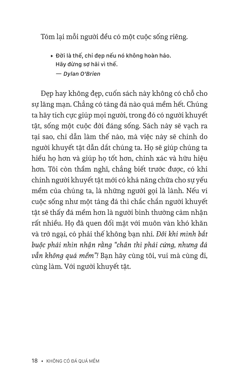 không có đá quá mềm - tinh thần con người là không thể bẻ gãy