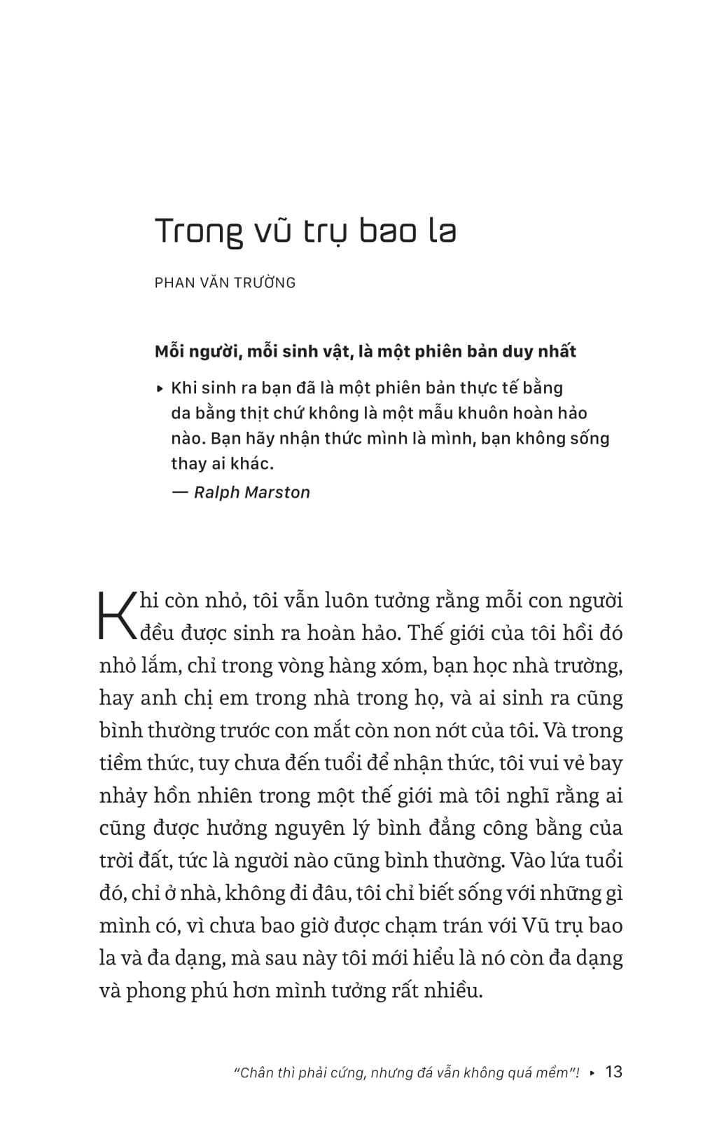 không có đá quá mềm - tinh thần con người là không thể bẻ gãy