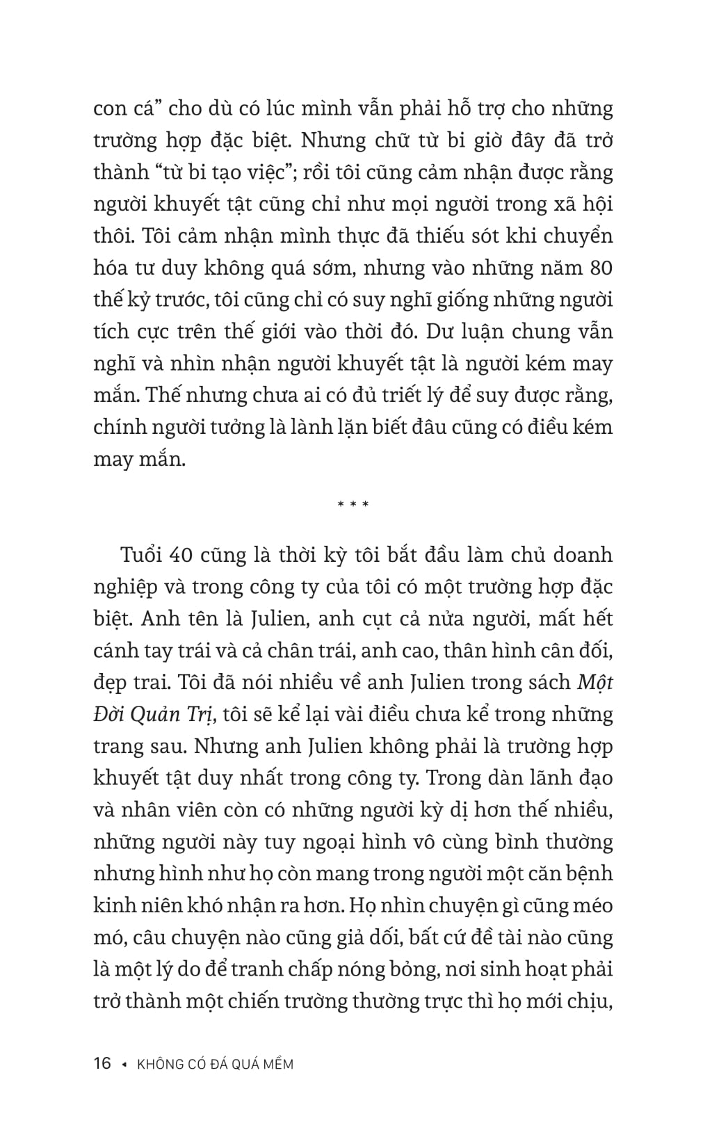 không có đá quá mềm - tinh thần con người là không thể bẻ gãy