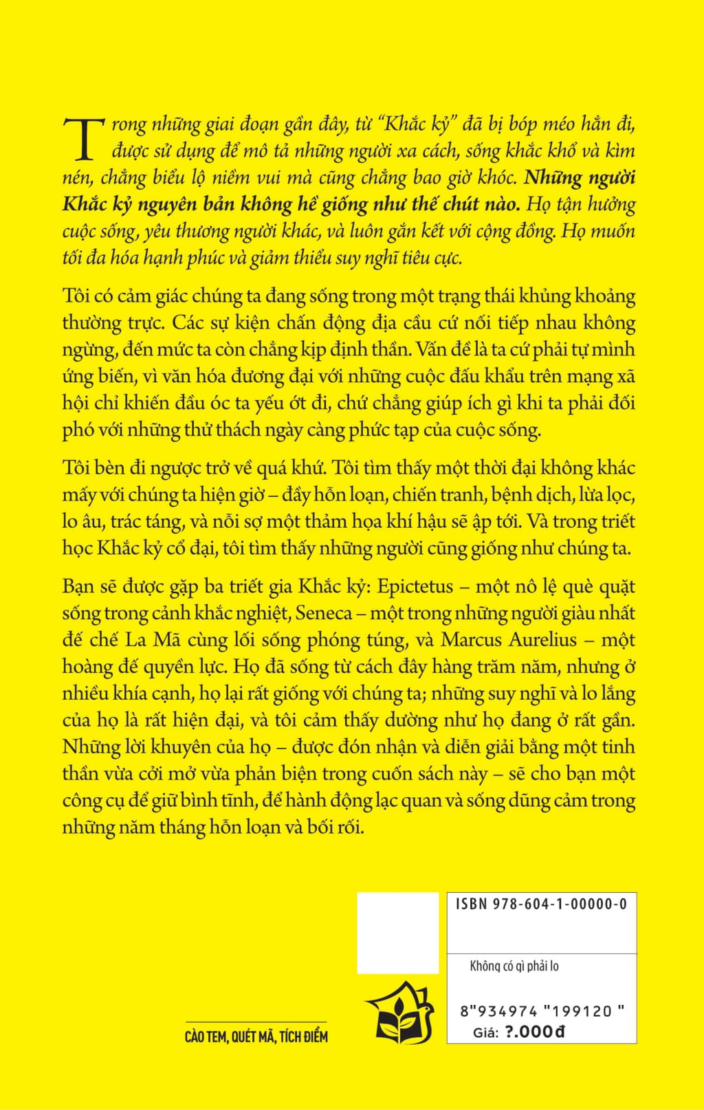 không có gì phải lo - reason not to worry