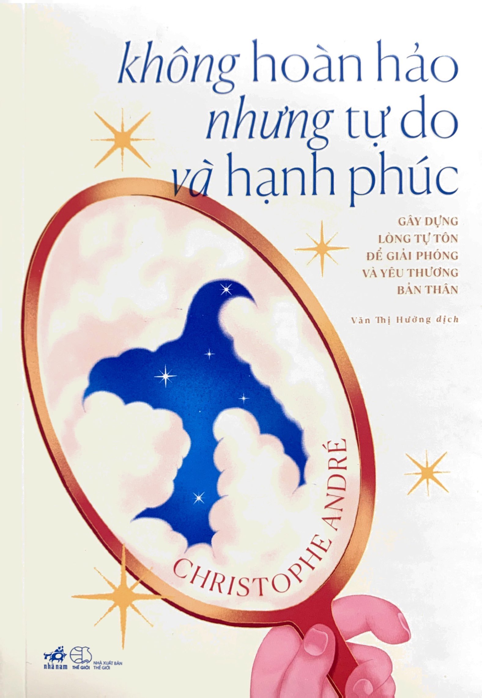 không hoàn hảo nhưng tự do và hạnh phúc