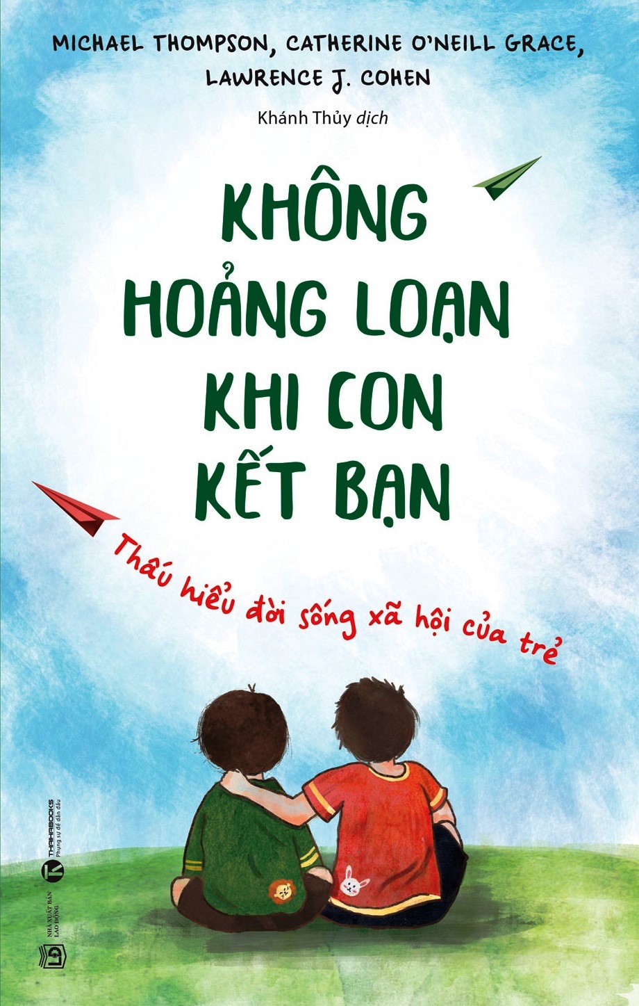 không hoảng loạn khi con kết bạn - thấu hiểu đời sống xã hội của trẻ