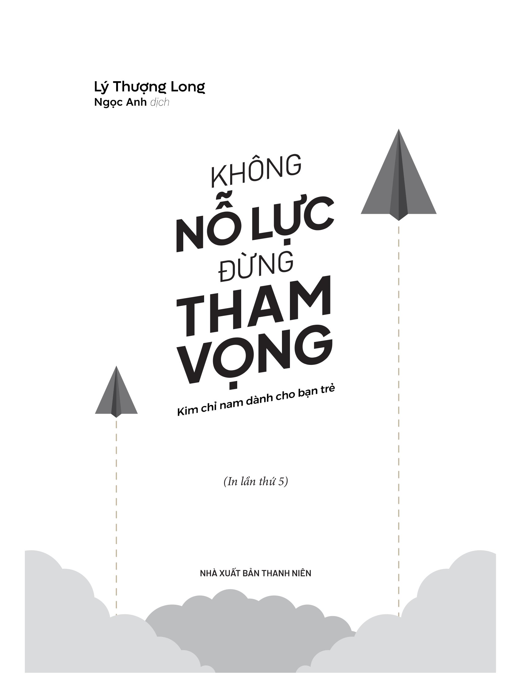 Không Nỗ Lực Đừng Tham Vọng (Tái Bản 2025)