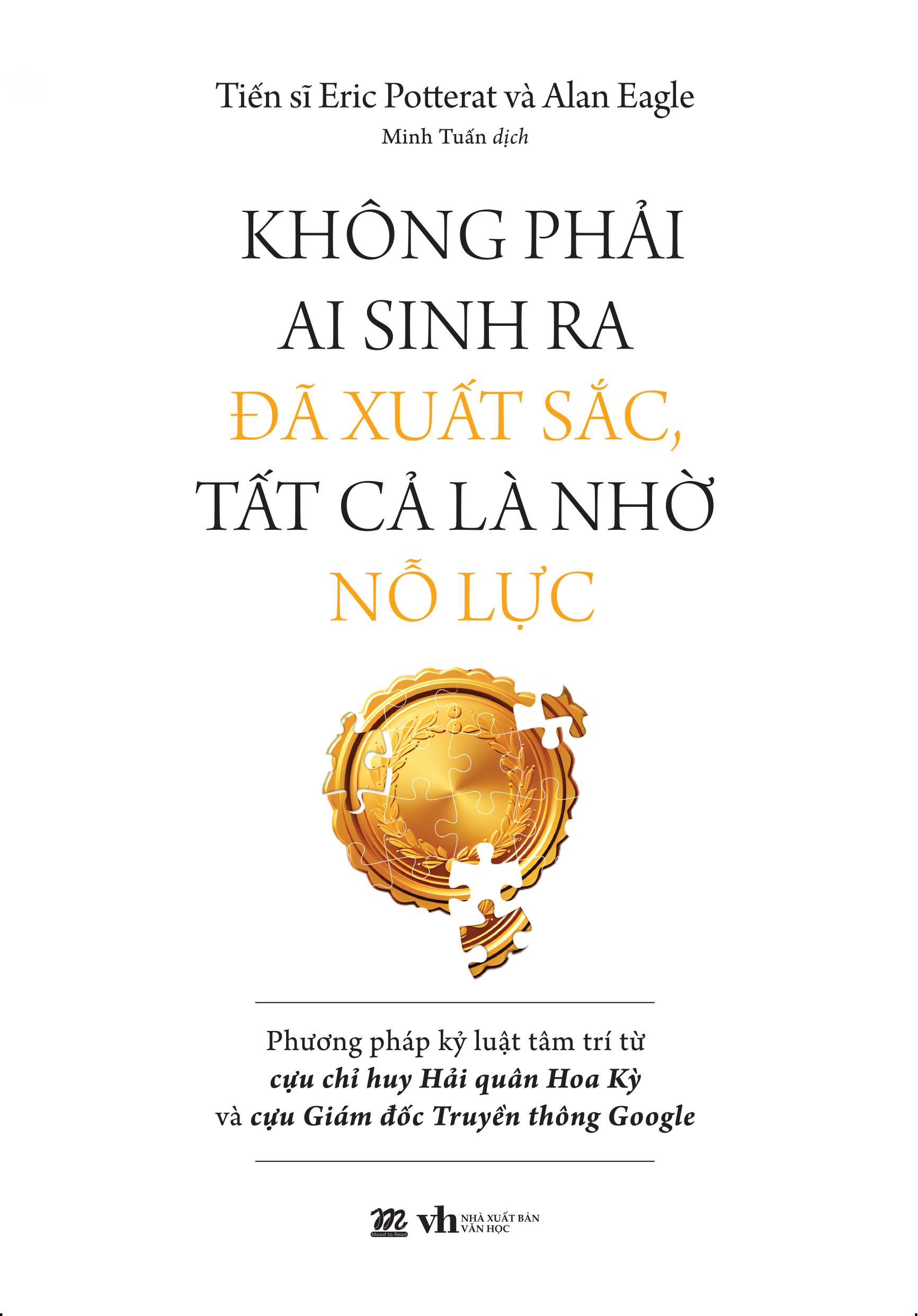 không phải ai sinh ra đã xuất sắc, tất cả là nhờ nỗ lực