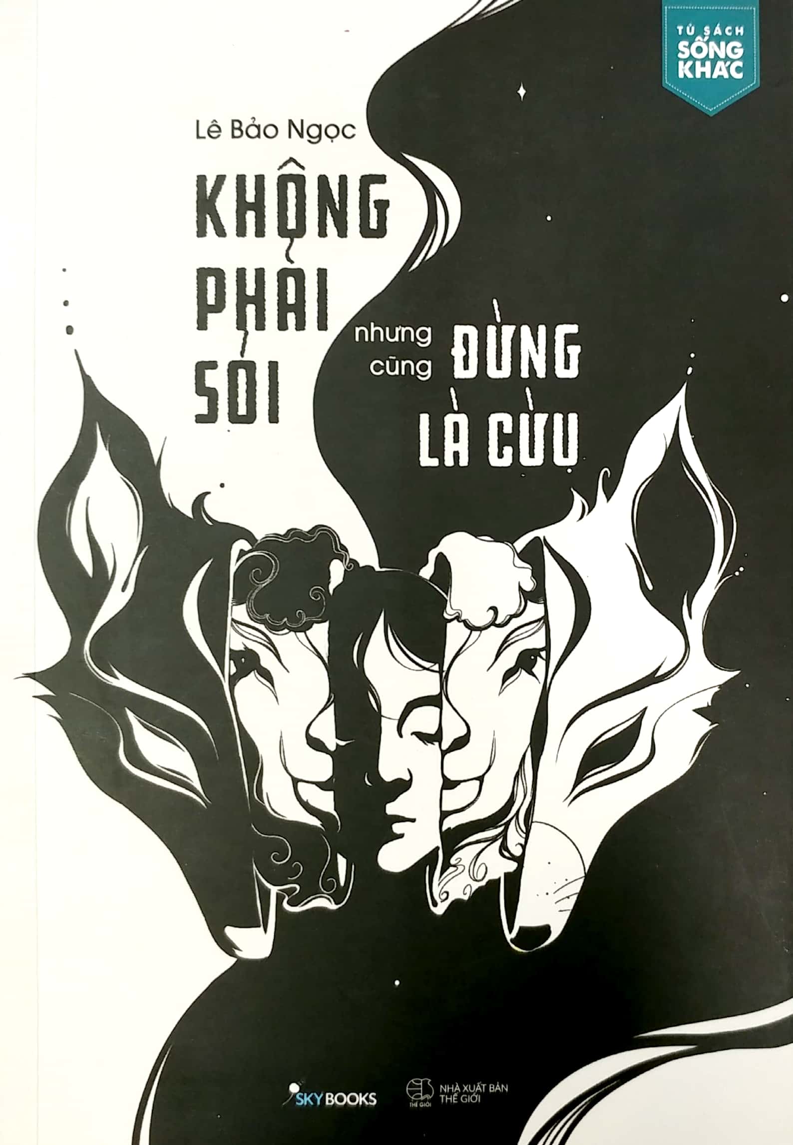 không phải sói nhưng cũng đừng là cừu