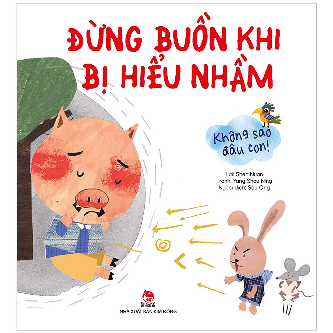 không sao đâu con! đừng buồn khi bị hiểu nhầm