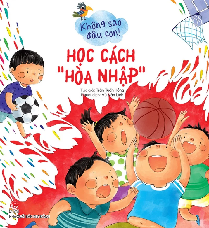 không sao đâu con! học cách “hoà nhập”