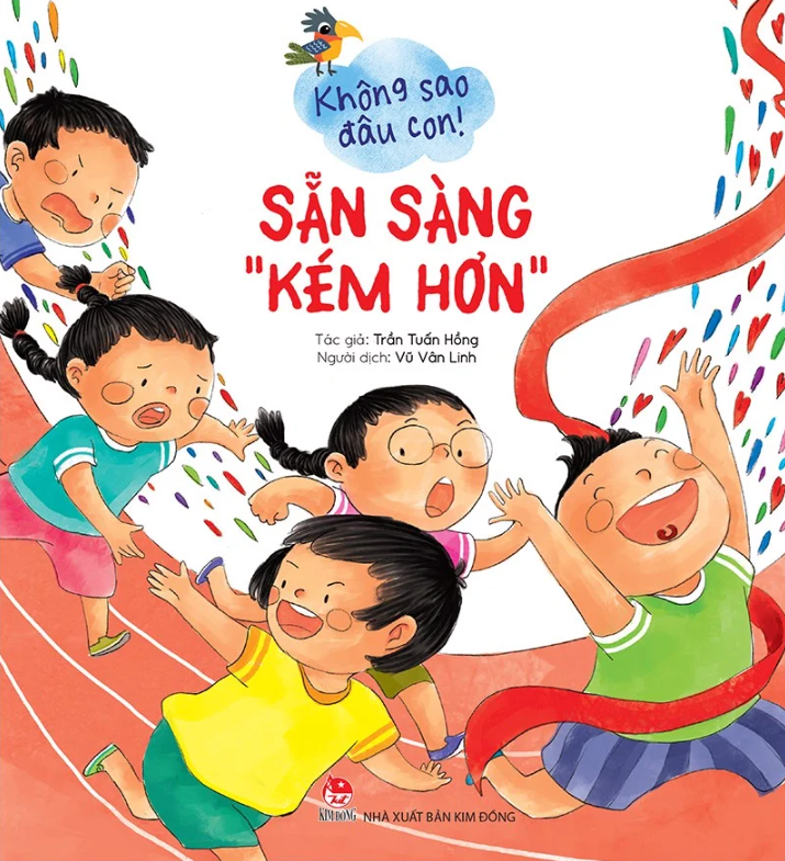 không sao đâu con! sẵn sàng “kém hơn”