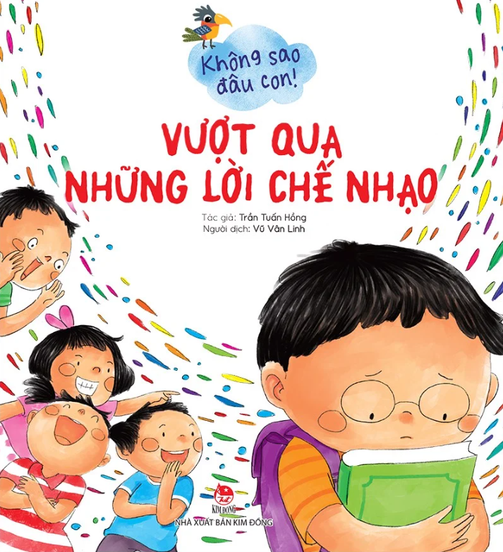 không sao đâu con! vượt qua những lời chế nhạo