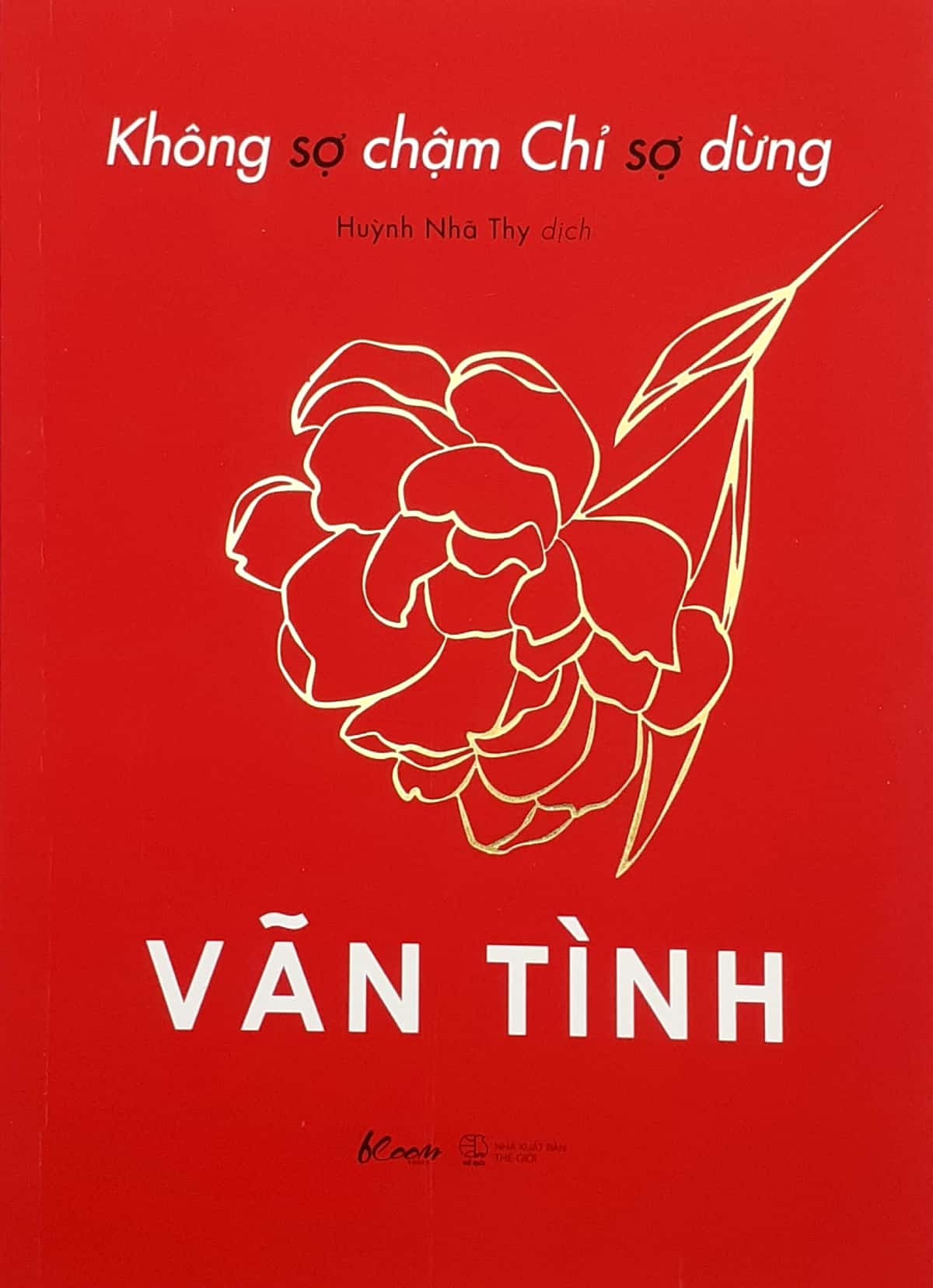 không sợ chậm chỉ sợ dừng