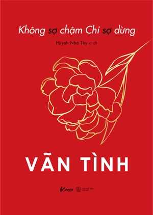 không sợ chậm chỉ sợ dừng - bản đặc biệt - tặng kèm móc khóa