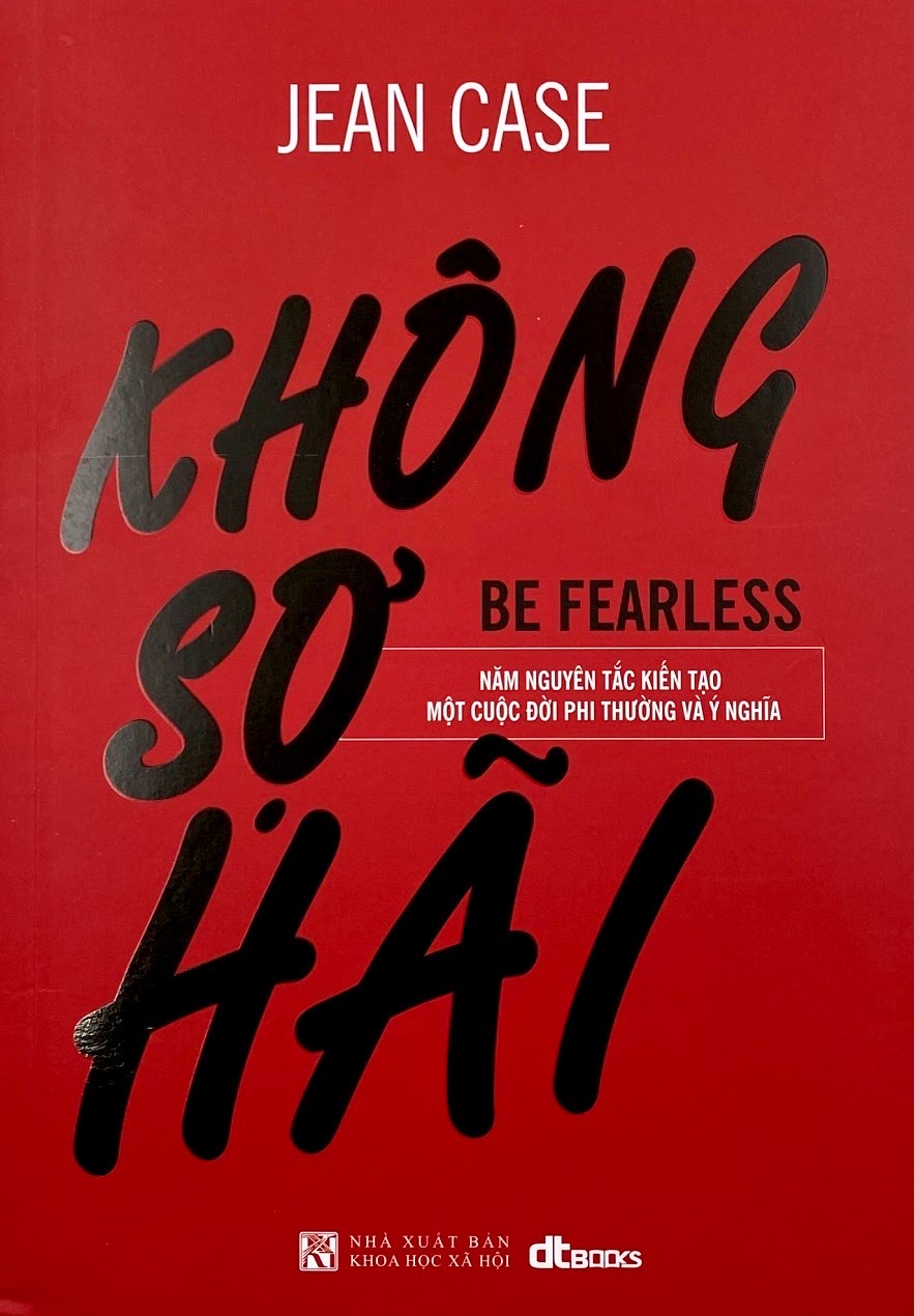 không sợ hãi - năm nguyên tắc kiến tạo một cuộc đời phi thường và ý nghĩa