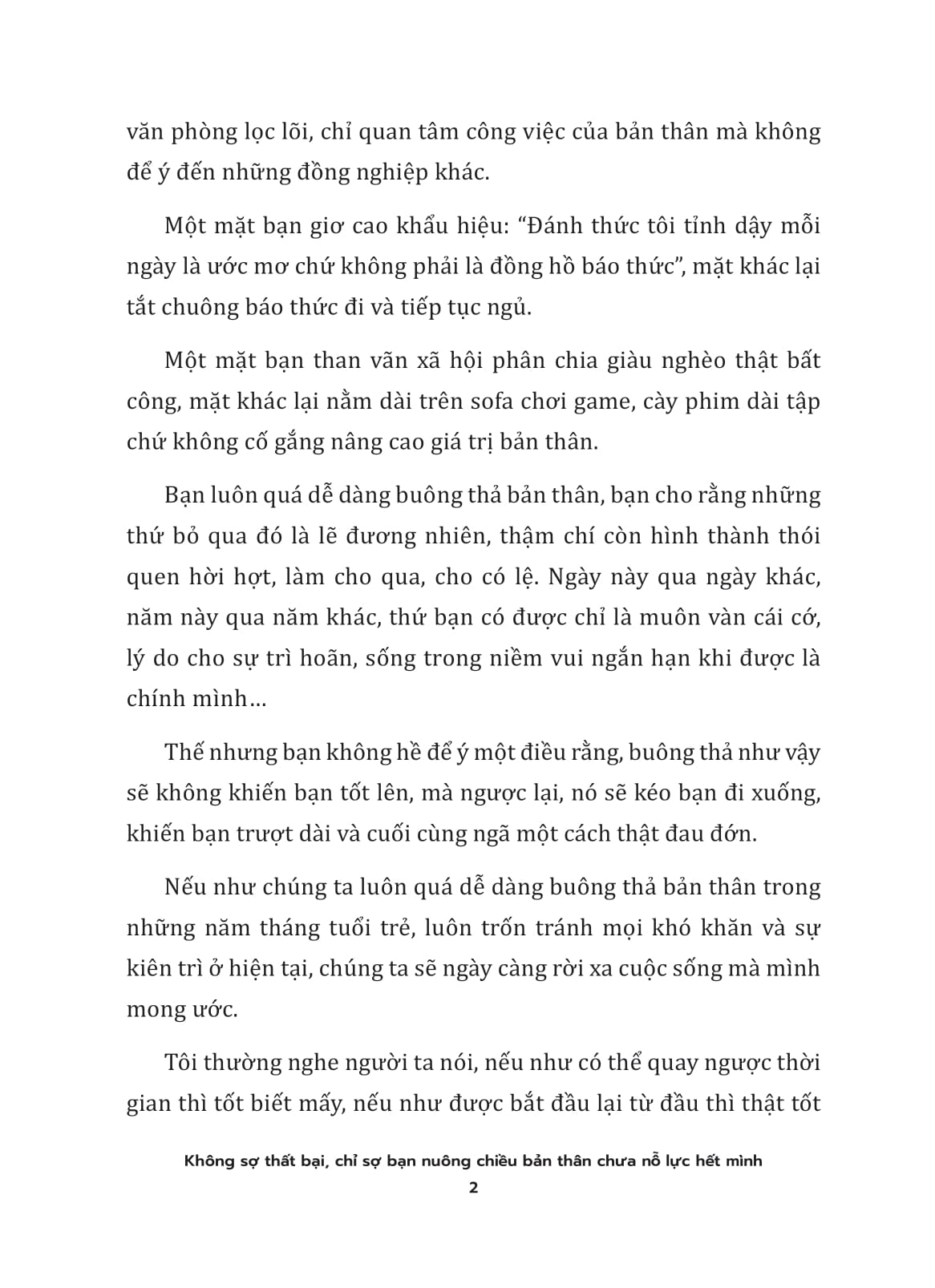 không sợ thất bại chỉ sợ bạn nuông chiều bản thân chưa nỗ lực hết mình