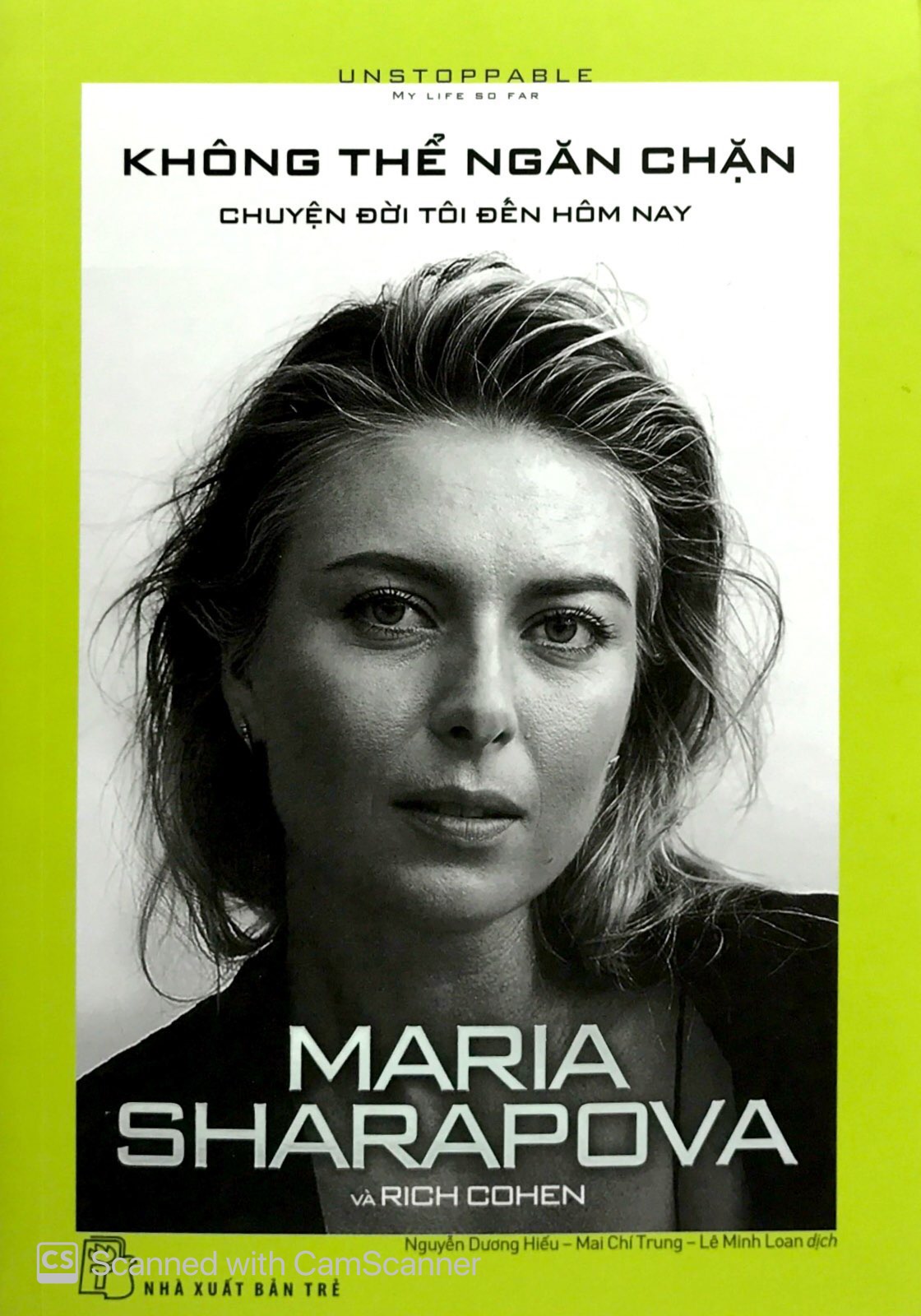 không thể ngăn chặn: chuyện đời tôi đến hôm nay