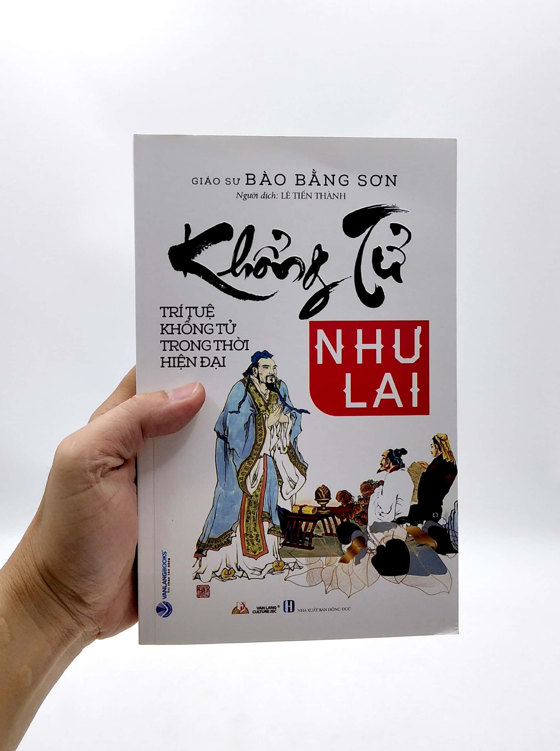 khổng tử như lai - trí tuệ khổng tử trong thời hiện đại