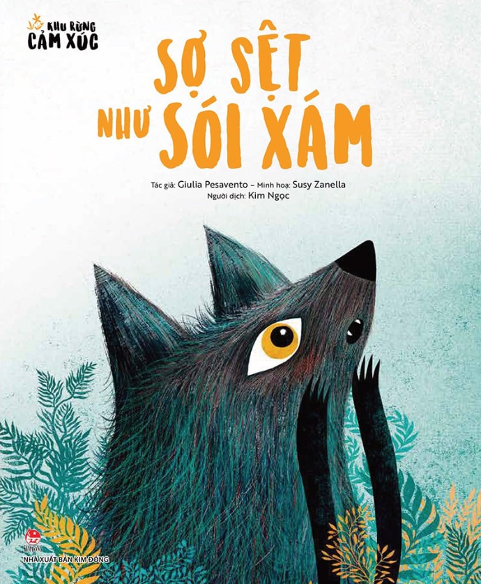 khu rừng cảm xúc - sợ sệt như sói xám