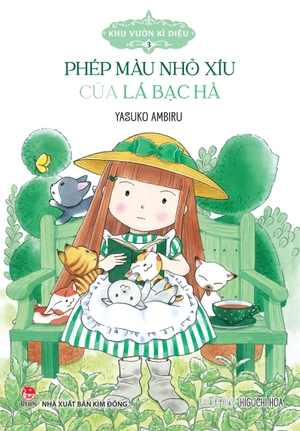 khu vườn kì diệu - tập 3 - phép màu nhỏ xíu của lá bạc hà (tái bản 2024)