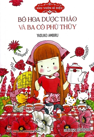 khu vườn kì diệu - tập 4 - bó hoa dược thảo và ba cô phù thủy (tái bản 2024)