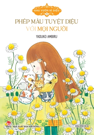 khu vườn kì diệu - tập 5 - phép màu tuyệt diệu với mọi người (tái bản 2024)