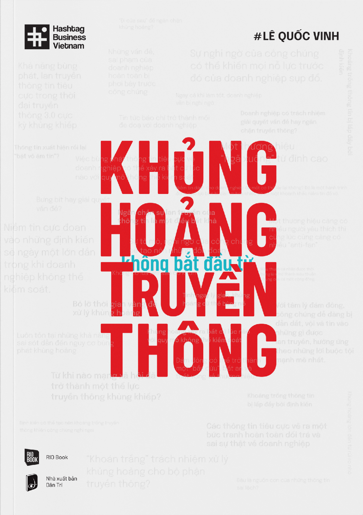 khủng hoảng không bắt đầu từ truyền thông