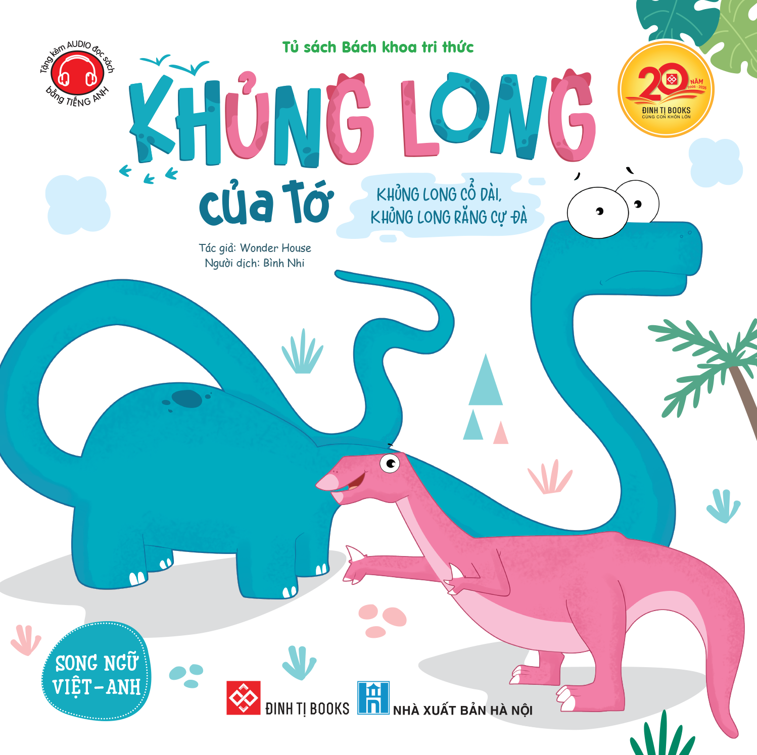 Khủng Long Của Tớ - Khủng Long Cổ Dài, Khủng Long Răng Cự Đà