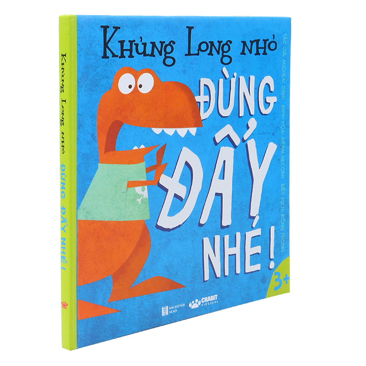 khủng long nhỏ - đừng đẩy nhé