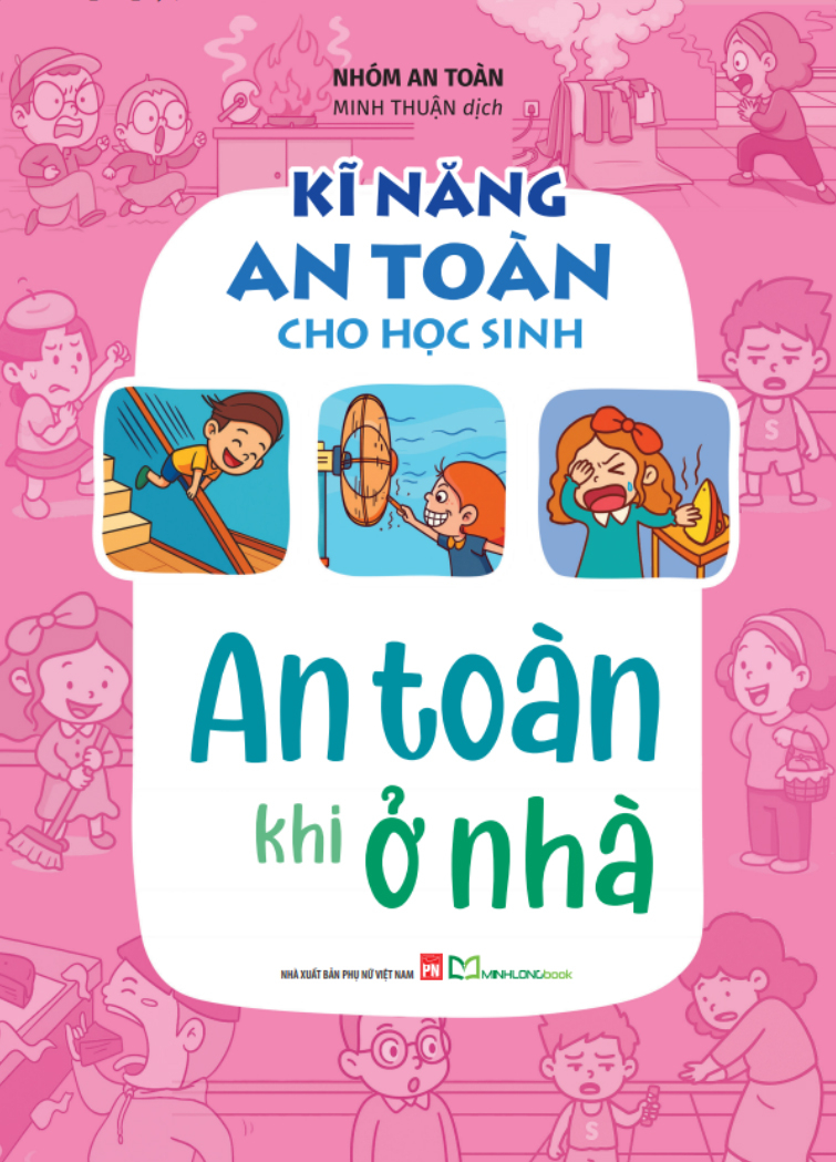Ki Nang An Toan Cho Hoc Sinh - An Toan Khi O Nha