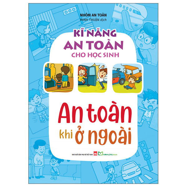 Ki Nang An Toan Cho Hoc Sinh - An Toan Khi O Truong