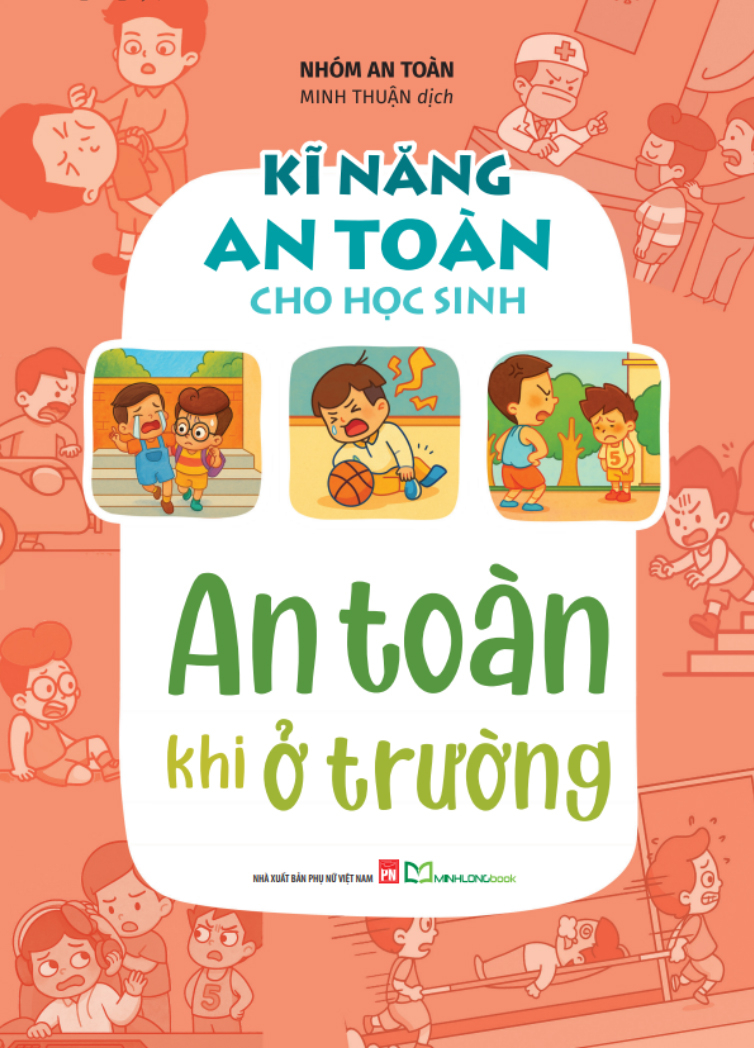 Ki Nang An Toan Cho Hoc Sinh - An Toan Khi O Truong
