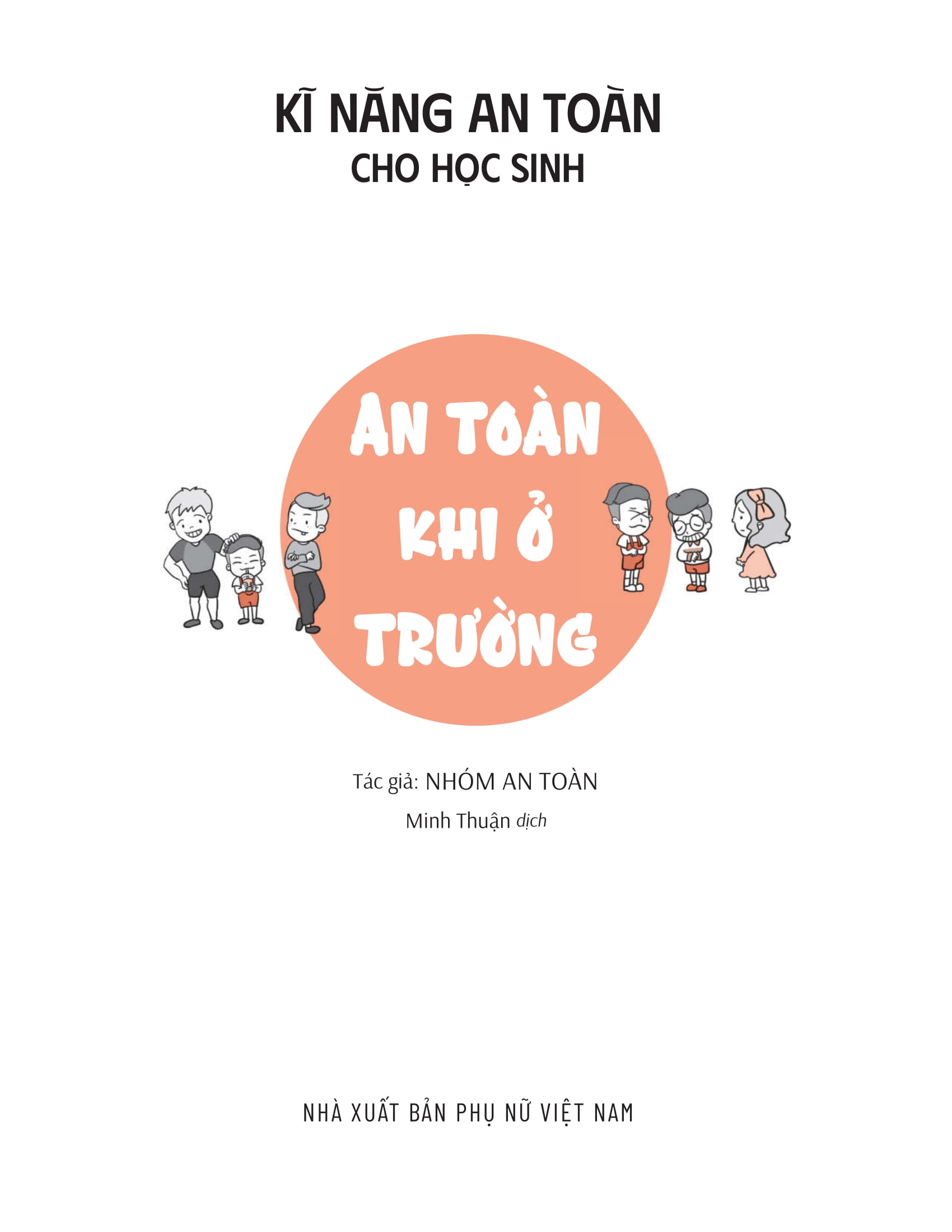 Ki Nang An Toan Cho Hoc Sinh - An Toan Khi O Truong