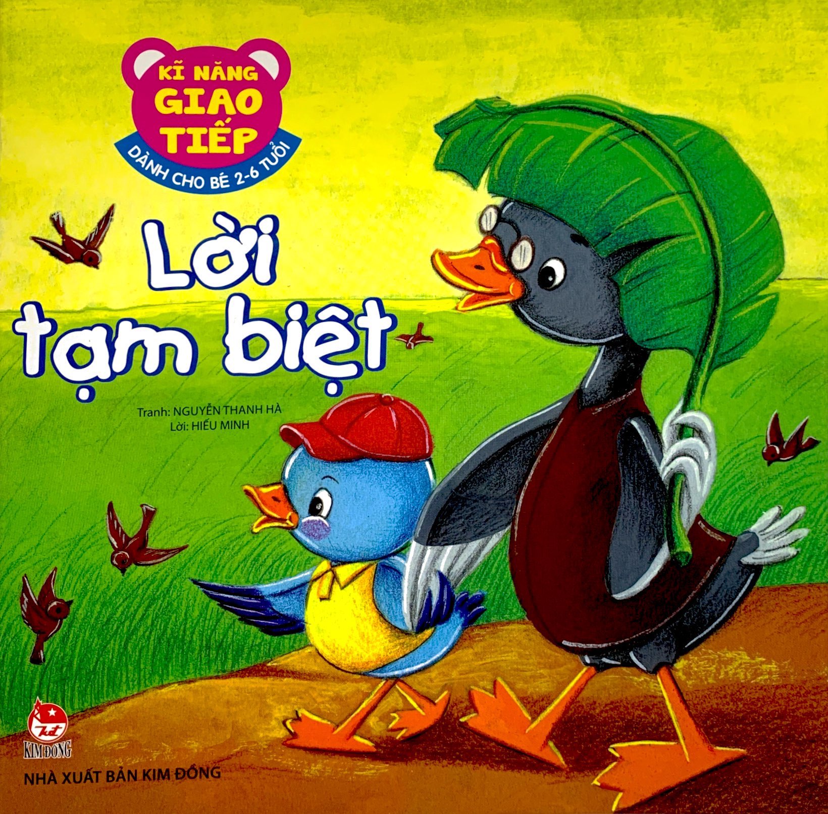 kĩ năng giao tiếp - dành cho bé 2-6 tuổi - lời tạm biệt (tái bản 2019)