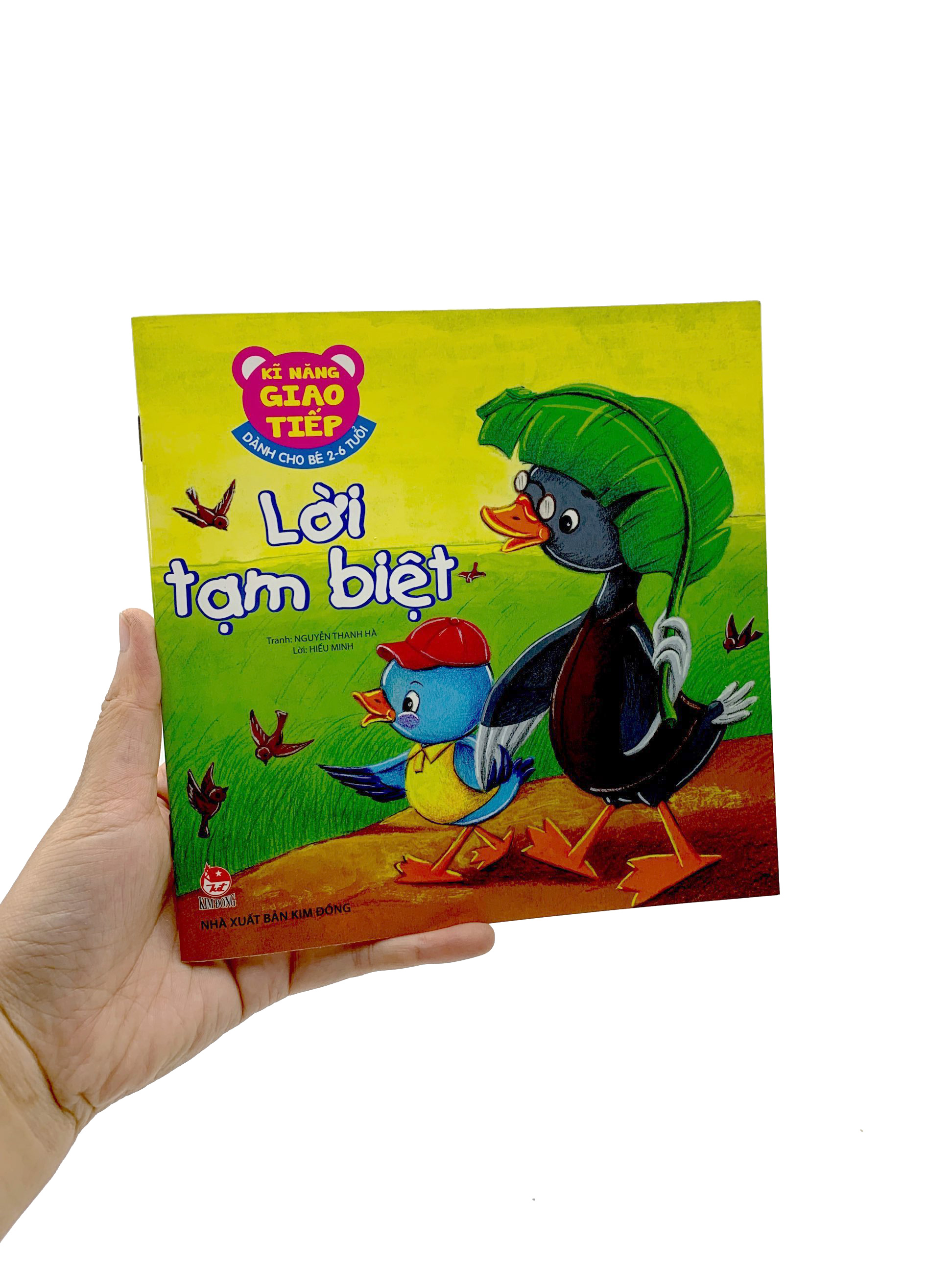 kĩ năng giao tiếp - dành cho bé 2-6 tuổi - lời tạm biệt (tái bản 2019)