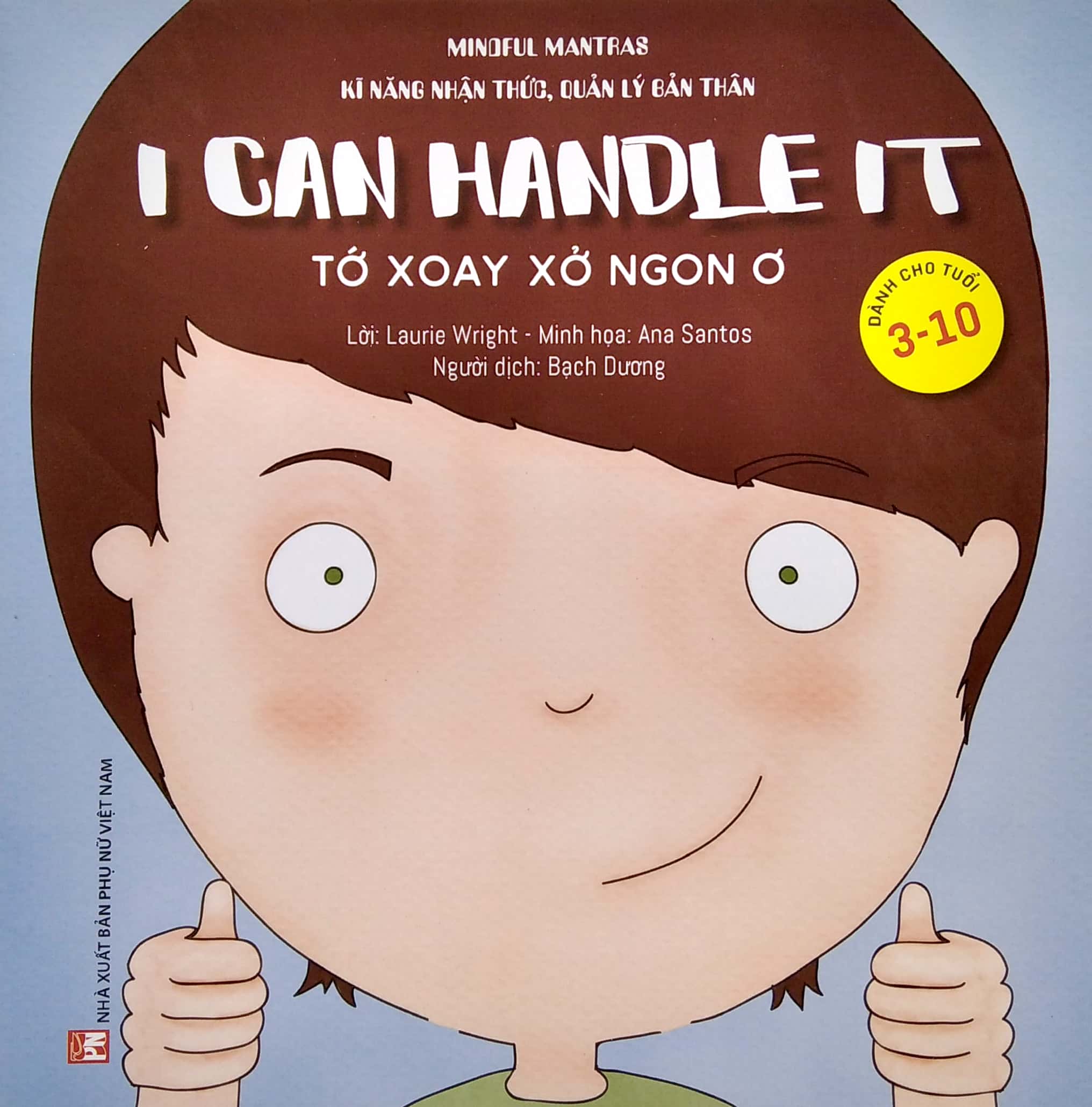 kĩ năng nhận thức, quản lý bản thân: tớ xoay xở ngon ơ