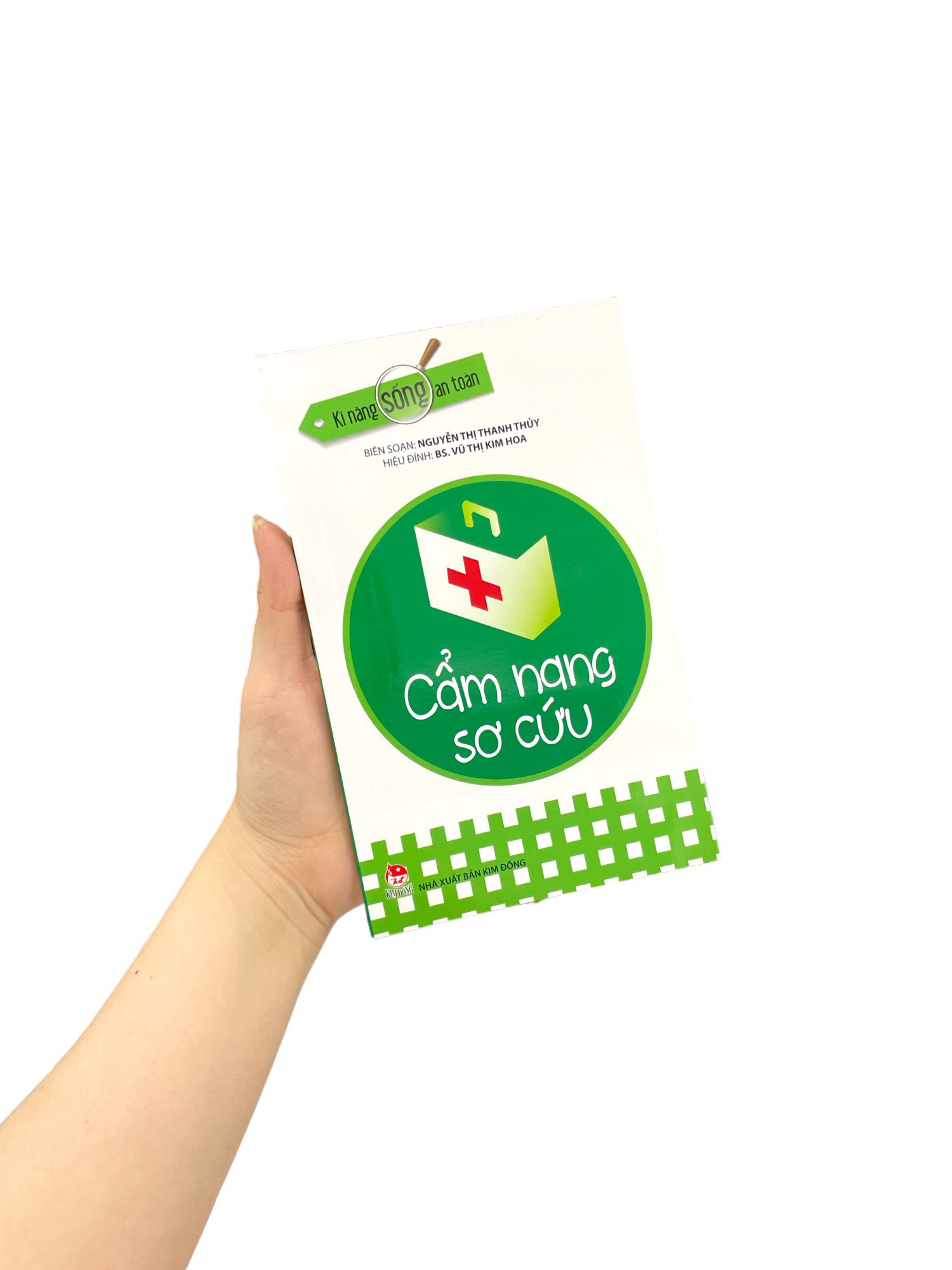 kĩ năng sống an toàn - cẩm nang sơ cứu (tái bản 2019)