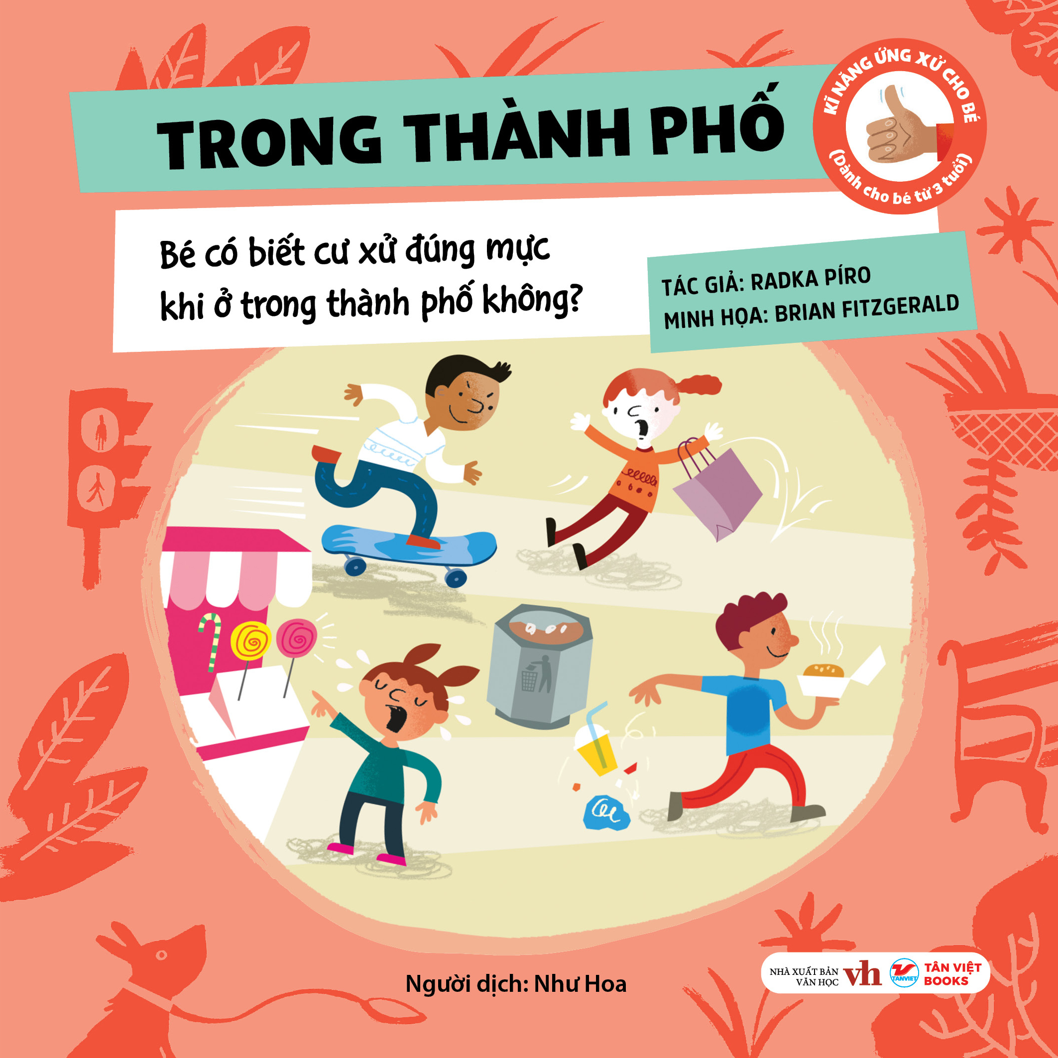 kĩ năng ứng xử cho bé - trong thành phố - bé có biết cư xử đúng mực khi ở trong thành phố không? - bìa cứng
