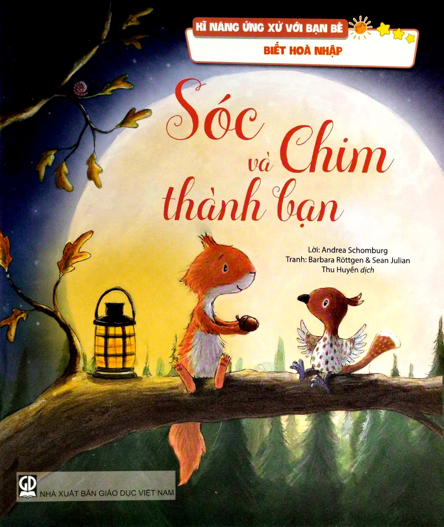 kĩ năng ứng xử với bạn bè - biết hoà nhập - sóc và chim thành bạn