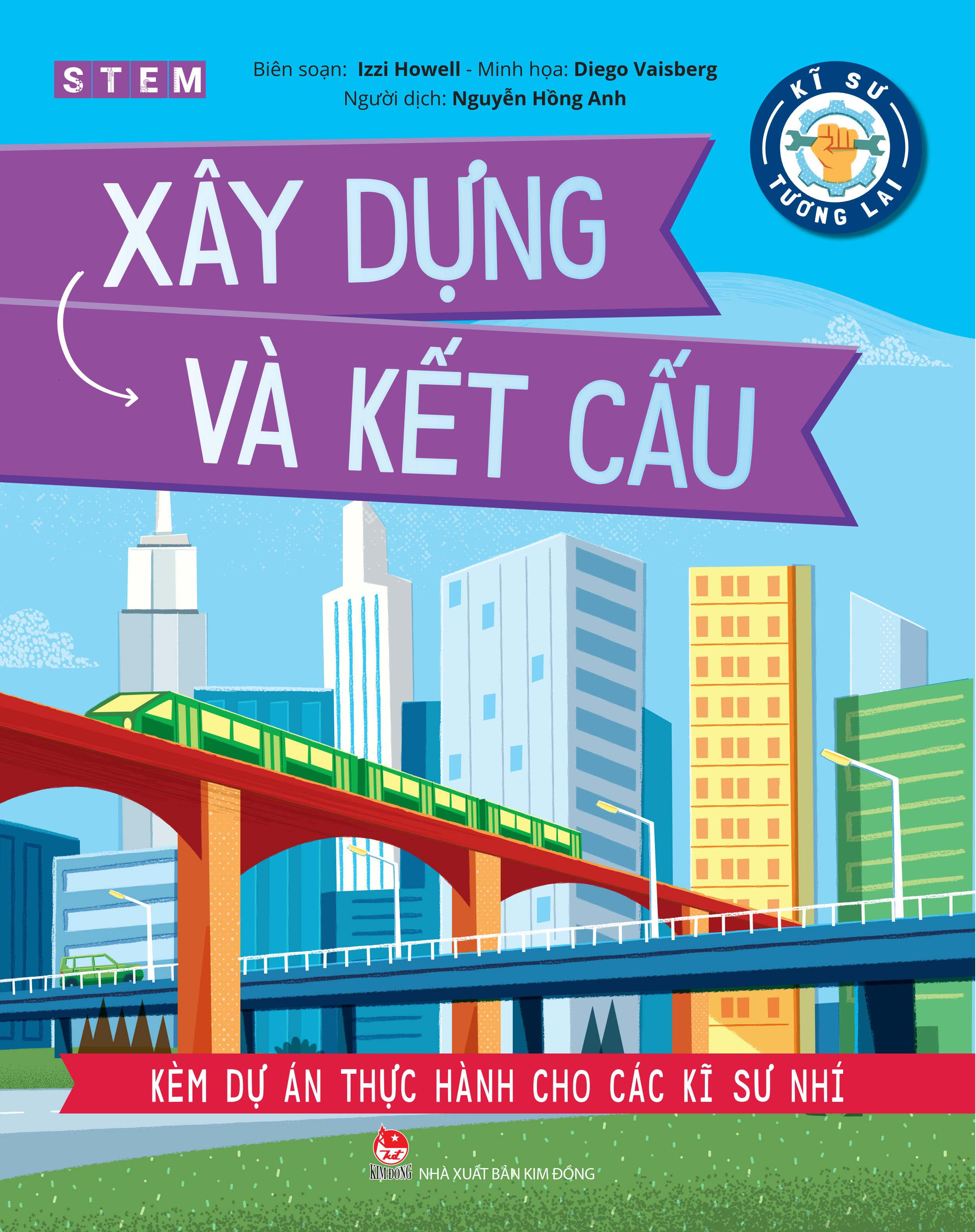 kĩ sư tương lai - stem - xây dựng và kết cấu