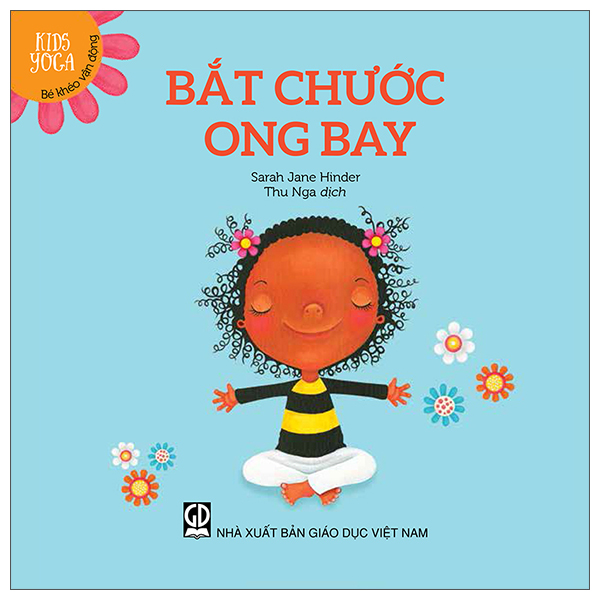 kids yoga - bé khéo vận động: bắt chước ong bay