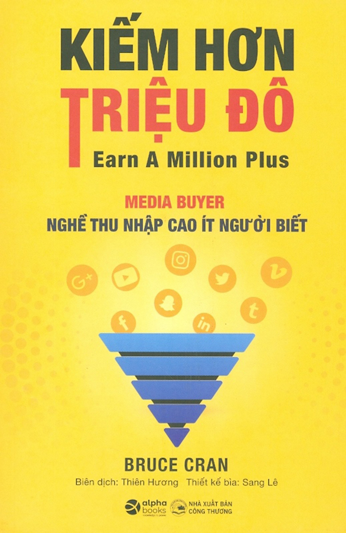 kiếm hơn triệu đô - media buyer - ngề thu nhập cao ít người biết